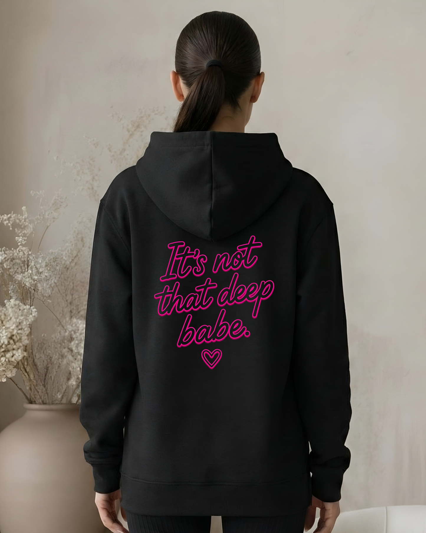 MW "It's not that deep babe" Hoodie